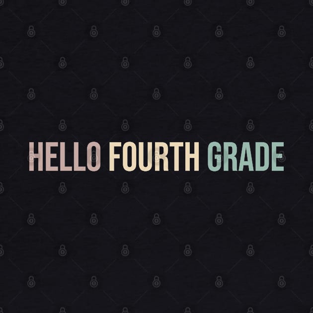 Hello Fourth Grade by Duodesign